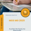 Apostila Auxiliar De Apoio Ao Educando Processo Seletivo MGS MG 2025