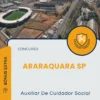 Apostila Auxiliar De Cuidador Social Concurso Araraquara SP 2025