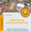 Apostila Auxiliar Desenvolvimento Infantil e Educação Especial Prefeitura de Gaúcha do Norte MT 2025