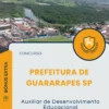 Apostila Auxiliar de Desenvolvimento Educacional Prefeitura de Guararapes SP 2025