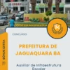 Apostila Auxiliar de Infraestrutura Escolar Prefeitura de Jaguaquara BA 2025