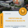 Apostila Auxiliar de Limpeza e Ordem Pública Prefeitura de Francisco Alves PR 2025