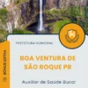 Apostila Auxiliar de Saúde Bucal Prefeitura de Boa Ventura de São Roque PR 2025