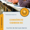 Apostila Auxiliar de Serviços Gerais Processo Seletivo Consórcio CIDIRIOS SC 2025
