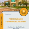 Apostila Cozinheiro de Nutrição Escolar Prefeitura de Campos de Júlio MT 2025