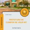 Apostila Enfermeiro Prefeitura de Campos de Júlio MT 2025