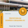 Apostila Fiscal de Tributos Prefeitura de Dionísio Cerqueira SC 2025