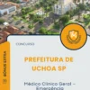 Apostila Médico Clínico Geral Emergência Prefeitura de Uchoa SP 2025