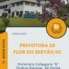 Apostila Motorista Categoria E Ônibus Escolar 40 Horas Prefeitura de Flor do Sertão SC 2025