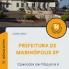 Apostila Operador de Máquina II Prefeitura de Marinópolis SP 2025