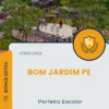 Apostila Porteiro Escolar Concurso Bom Jardim PE 2025