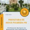 Apostila Profissional de Apoio ao Estudante com Deficiência Prefeitura de Nova Palmeira PB 2025