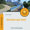 Apostila Psicopedagogo Concurso Recreio MG 2025