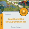 Apostila Recepcionista Concurso Câmara Serra Nova Dourada MT 2025
