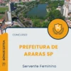 Apostila Servente Feminino Prefeitura de Araras SP 2025