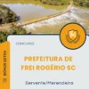 Apostila Servente Merendeira Prefeitura de Frei Rogério SC 2025