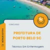 Apostila Técnico Em Enfermagem Prefeitura de Porto Belo SC 2025