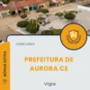 Apostila Vigia Prefeitura de Aurora CE 2025