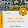 Apostila Vigilante Escolar Prefeitura de Jaguaquara BA 2025