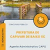 Apostila Agente Administrativo CAPS Prefeitura de Capivari de Baixo SC 2025