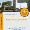 Apostila Agente Comunitário De Saúde ESF Prefeitura de Paranapuã SP 2025