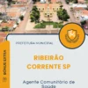Apostila Agente Comunitário de Saúde Prefeitura de Ribeirão Corrente SP 2025
