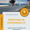 Apostila Agente De Combate Às Endemias Prefeitura de Ipaporanga CE 2025