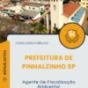 Apostila Agente De Fiscalização Ambiental Prefeitura de Pinhalzinho SP 2025