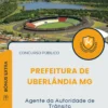 Apostila Agente da Autoridade de Trânsito Prefeitura de Uberlândia MG 2025