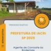 Apostila Agente de Combate às Endemias Prefeitura de Iacri SP 2025