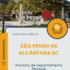 Apostila Analista de Departamento Pessoal Prefeitura de São Pedro de Alcântara SC 2025