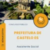 Apostila Assistente Social Prefeitura de Castelo ES 2025