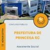 Apostila Assistente Social Prefeitura de Princesa SC 2025