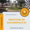 Apostila Assistente Social Prefeitura de Dolcinópolis SP 2025