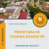 Apostila Assistente Social ll Prefeitura de Teixeira Soares PR 2025