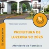 Apostila Atendente de Farmácia Prefeitura de Luzerna SC 2025