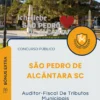 Apostila Auditor Fiscal De Tributos Municipais Prefeitura de São Pedro de Alcântara SC 2025