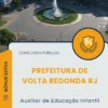 Apostila Auxiliar de Educação Infantil Prefeitura de Volta Redonda RJ 2025