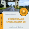 Apostila Auxiliar de Ensino Prefeitura de Santa Helena SC 2025