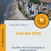 Apostila Auxiliar de Fiscalização e Atendimento Concurso CAU MA 2025