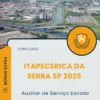 Apostila Auxiliar de Serviço Escolar Prefeitura de Itapecerica da Serra SP 2025