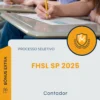 Apostila Contador Processo Seletivo FHSL SP 2025