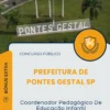 Apostila Coordenador Pedagógico De Educação Infantil Prefeitura de Pontes Gestal SP 2025