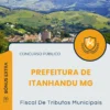 Apostila Fiscal De Tributos Municipais Prefeitura de Itanhandu MG 2025