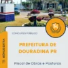 Apostila Fiscal de Obras e Posturas Prefeitura de Douradina PR 2025