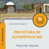 Apostila Fiscal de Tributos Prefeitura de Alpinópolis MG 2025