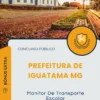 Apostila Monitor De Transporte Escolar Prefeitura de Iguatama MG 2025