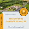 Apostila Monitor Educacional Prefeitura de Canudos do Vale RS 2025