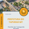 Apostila Monitor de Transporte Escolar Prefeitura do Tapurah MT 2025