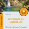 Apostila Motorista de Veículo Pesado Prefeitura de Nobres MT 2025